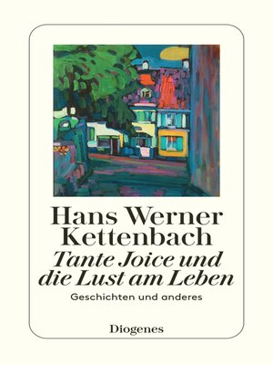 cover image of Tante Joice und die Lust am Leben